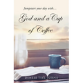 God and a Cup of Coffee - Paperback