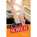 Young & Sober: Stories from AA Grapevine - Paperback