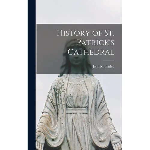 History of St. Patrick's Cathedral