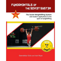 Fundamentals of the Soviet System: The Soviet Weightlifting System - Paperback