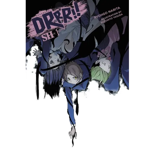 Durarara!! Sh, Vol. 1 (Light Novel): Volume 1 - Paperback