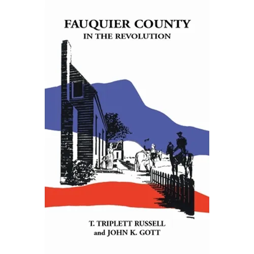 Fauquier County in the Revolution - Paperback