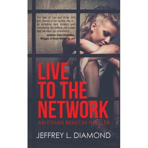 Live to the Network: An Ethan Benson Thriller - Paperback
