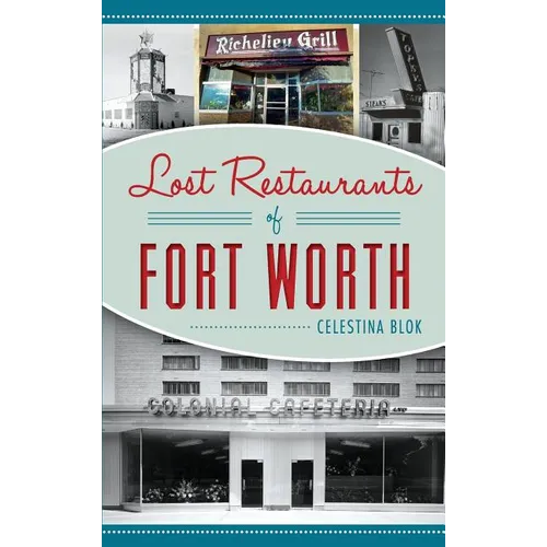 Lost Restaurants of Fort Worth