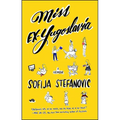 Miss Ex-Yugoslavia: A Memoir - Paperback