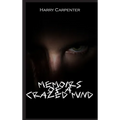 Memoirs of a Crazed Mind - Hardcover