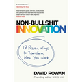 Non-Bullshit Innovation: Radical Ideas from the World's Smartest Minds - Paperback