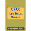 Ofo: Igbo Ritual and Symbol - Paperback