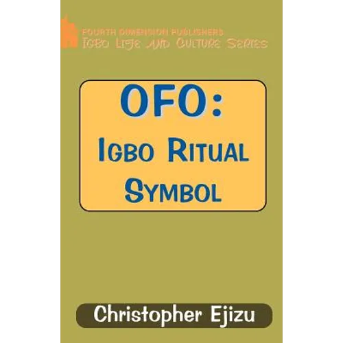 Ofo: Igbo Ritual and Symbol - Paperback
