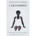 I Am Evidence - Paperback