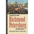 Guide to the Richmond-Petersburg Campaign