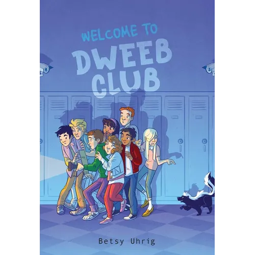 Welcome to Dweeb Club - Paperback
