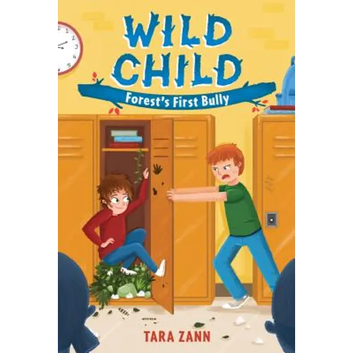 Wild Child: Forest's First Bully - Paperback
