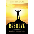 Resolve: How Faith Becomes Sight - Paperback
