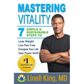 Mastering Vitality: 7 SImple & Sustainable Steps - Paperback