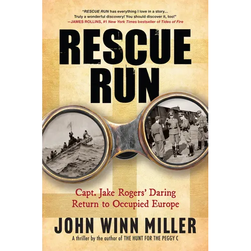 Rescue Run: Capt. Jake Rogers' Daring Return to Occupied Europe