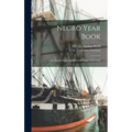 Negro Year Book: An Annual Encyclopedia of the Negro 1937-1938