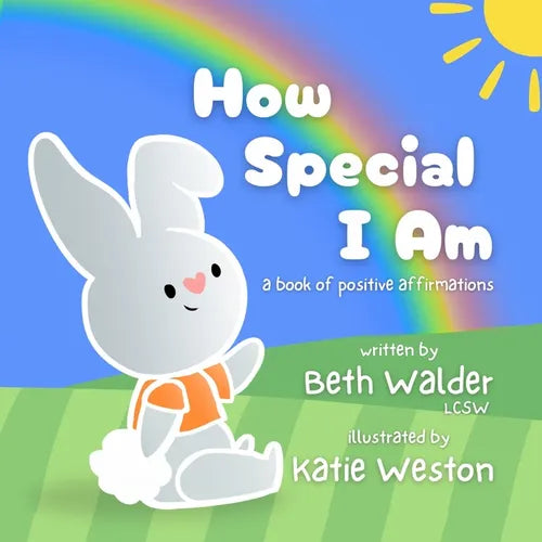 How Special I Am: A Book of Positive Affirmations - Paperback