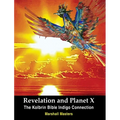 Revelation and Planet X: The Kolbrin Bible Indigo Connection
