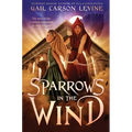 Sparrows in the Wind - Hardcover