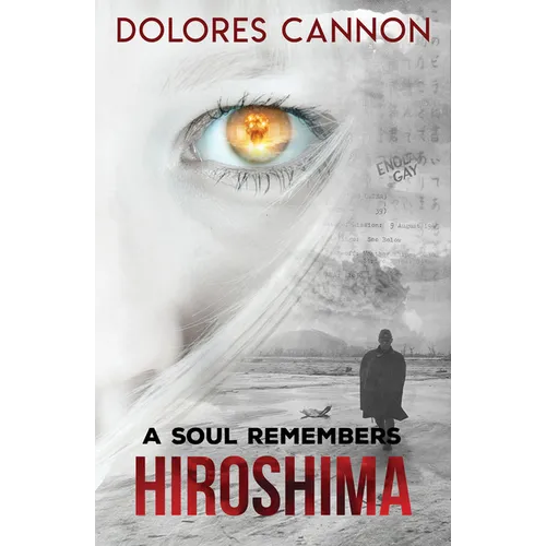 A Soul Remembers Hiroshima - Paperback