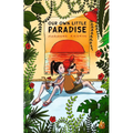 Our Own Little Paradise - Hardcover