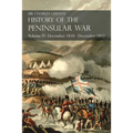 Sir Charles Oman's History of the Peninsular War Volume IV: December 1810 - December 1811 Masséna's Retreat.. Fuentes de Oñoro, Albuera, Tarragona