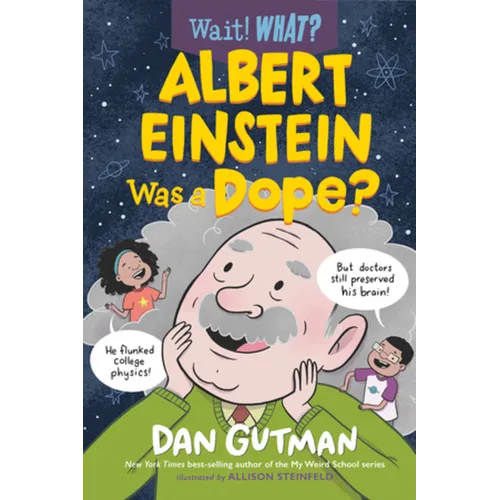 Albert Einstein Was a Dope? - Hardcover