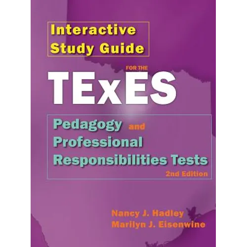 Interactive Study Guide for the Texes Pedagogy and Professional Responsibilites Test, 2nd Edition - Paperback