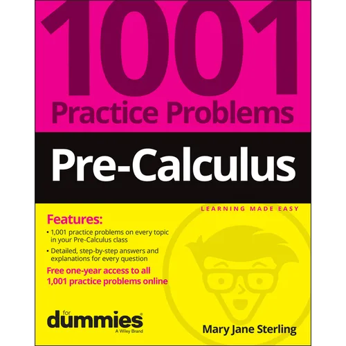 Pre-Calculus: 1001 Practice Problems for Dummies (+ Free Online Practice) - Paperback