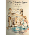 My Formative Years: One to Eighty-One - Paperback