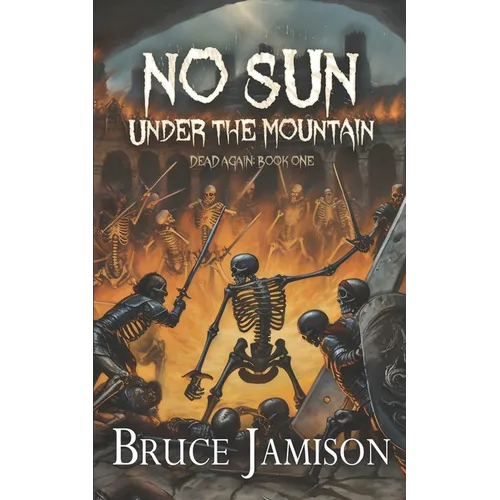 No Sun Under the Mountain: An epic fantasy LitRPG - Paperback