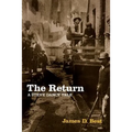 The Return: A Steve Dancy Tale - Paperback