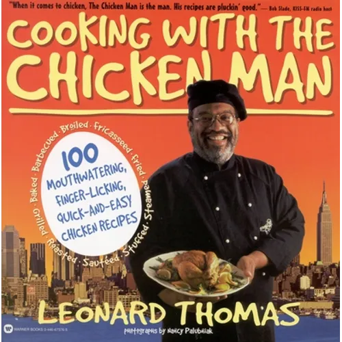 Cooking with the Chicken Man - Paperback