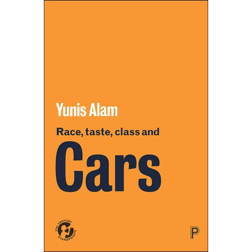 Race, Taste, Class and Cars - Paperback