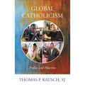 Global Catholicism: Profiles and Polarities - Paperback