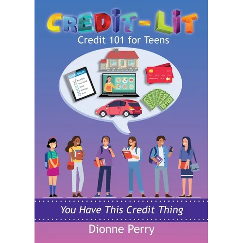 Credit-Lit Credit 101 for Teens - Paperback