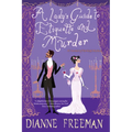 A Lady's Guide to Etiquette and Murder - Paperback
