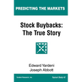 Stock Buybacks: The True Story - Paperback