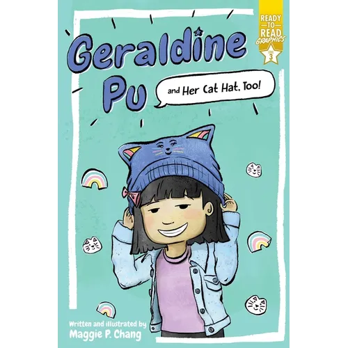 Geraldine Pu and Her Cat Hat, Too!: Ready-To-Read Graphics Level 3 - Paperback