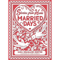 Married Days: Stories from Home Series - Hardcover