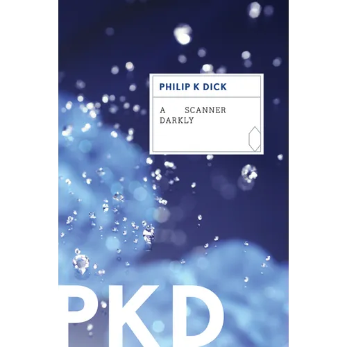 A Scanner Darkly - Paperback