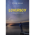 Loverboy Chronicles - Paperback