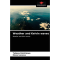 Weather and Kelvin waves - Paperback