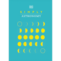 Simply Astronomy - Hardcover