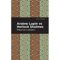 Arsene Lupin Vs Herlock Sholmes - Paperback