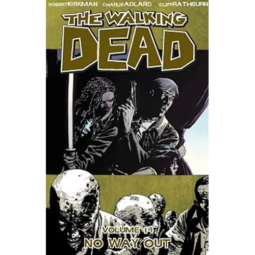 Walking Dead Volume 14: No Way Out - Paperback