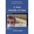 A Year Outside of Time - Paperback