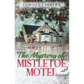 The Mystery of Mistletoe Motel - Paperback