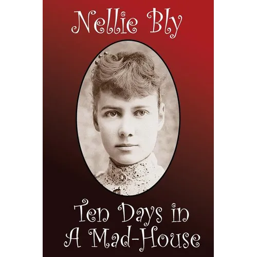 Ten Days in a Madhouse - Paperback